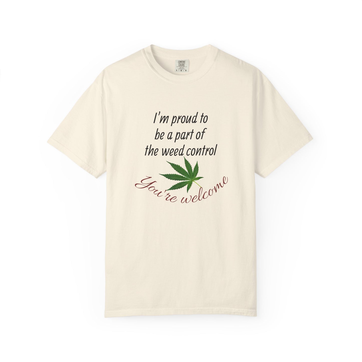 Proud Weed Control Unisex T-shirt, Cannabis Enthusiast Gift, Stoner Humor Tee, Eco-Friendly Apparel, Perfect for 420 Celebrations