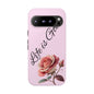 Roses & Positivity Phone Case - Floral Design, Life is Good, Tough Cases for Everyday Wear, Gift for Friends, Mother's Day, Spring [...]