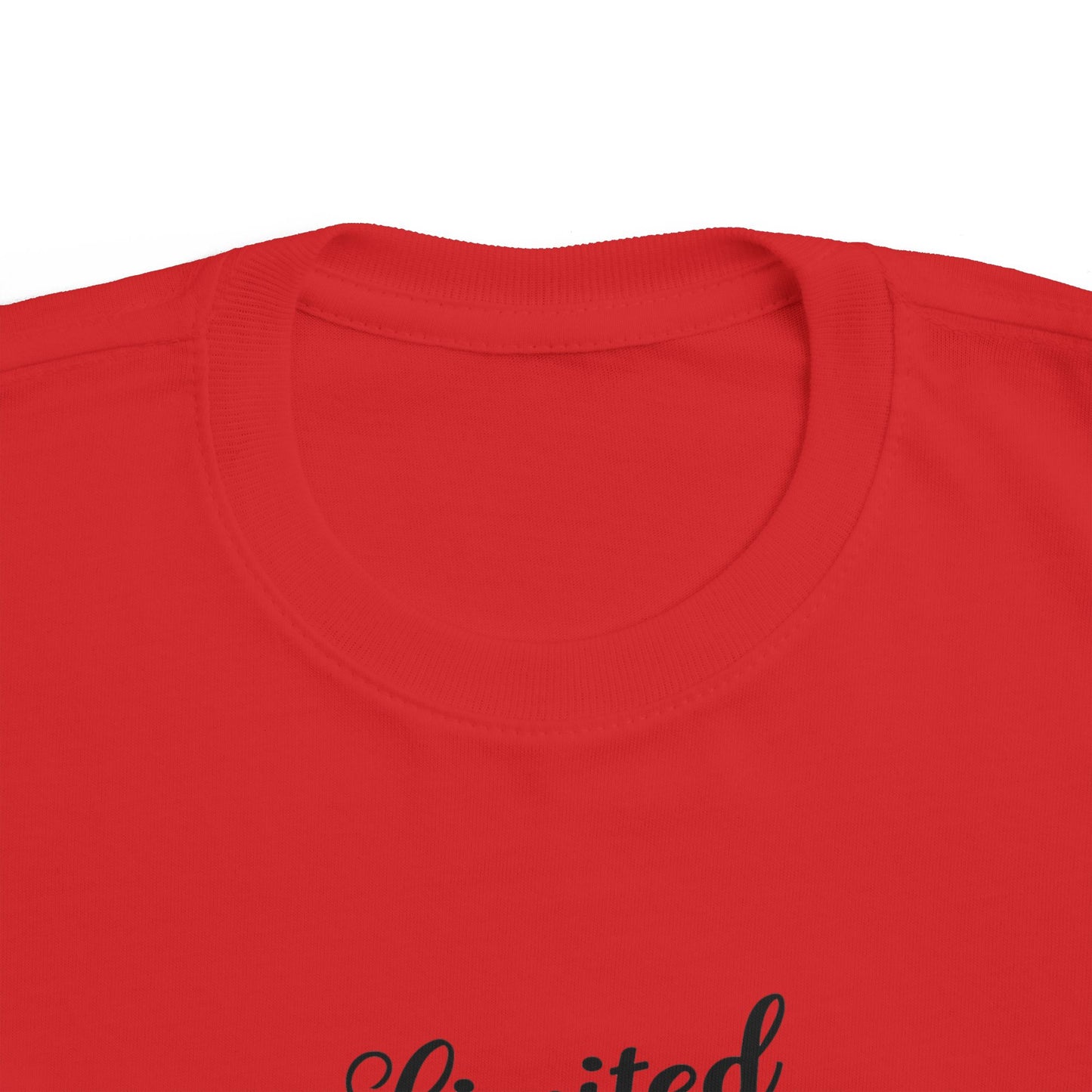 Limited Edition Toddler Tee, Cute Kids Shirt, Children's Fashion, Baby Gift, Toddler Apparel, Playful Clothing, Special Occasion Wear