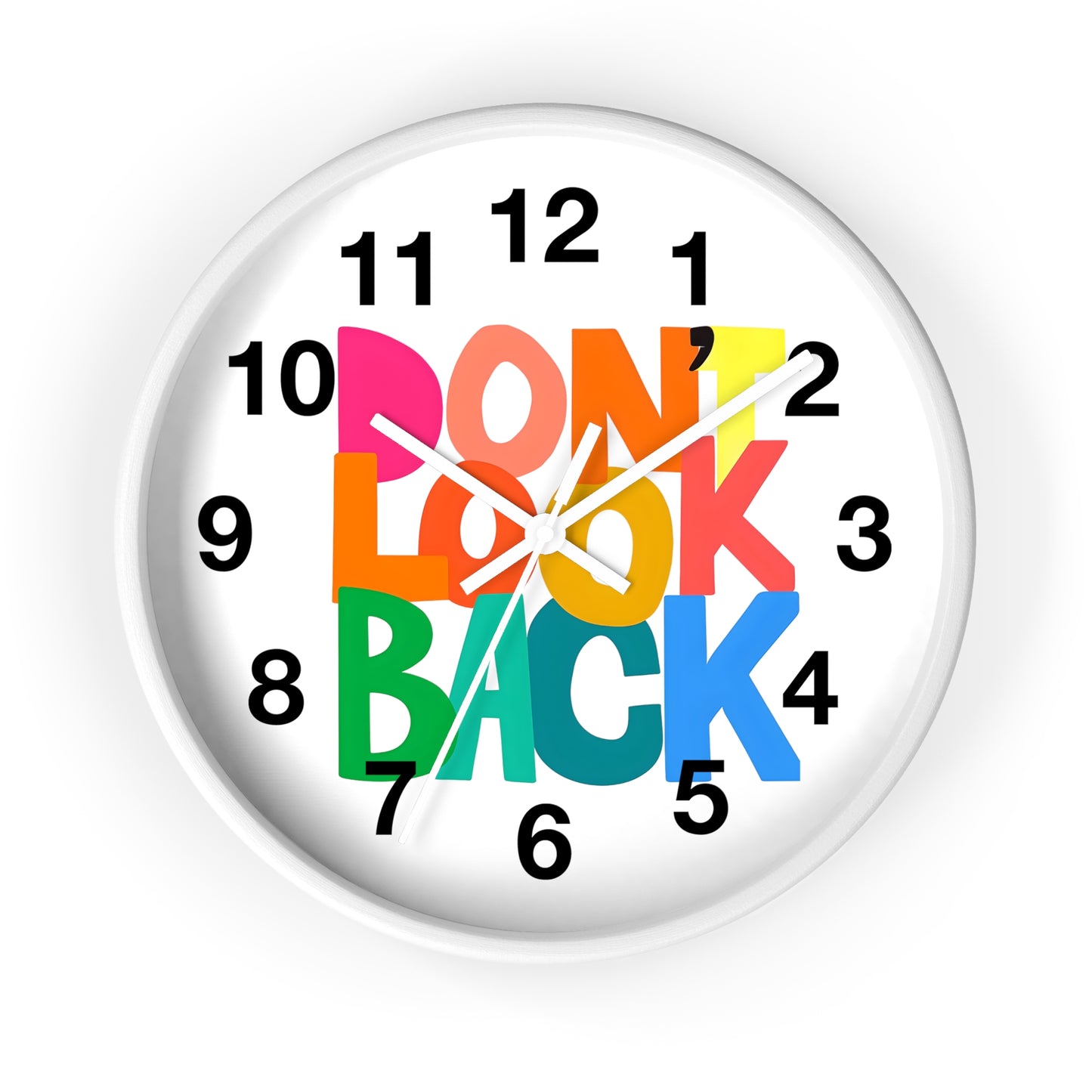 Don’t Look Back Wall Clock — Colorful Motivational Home Decor