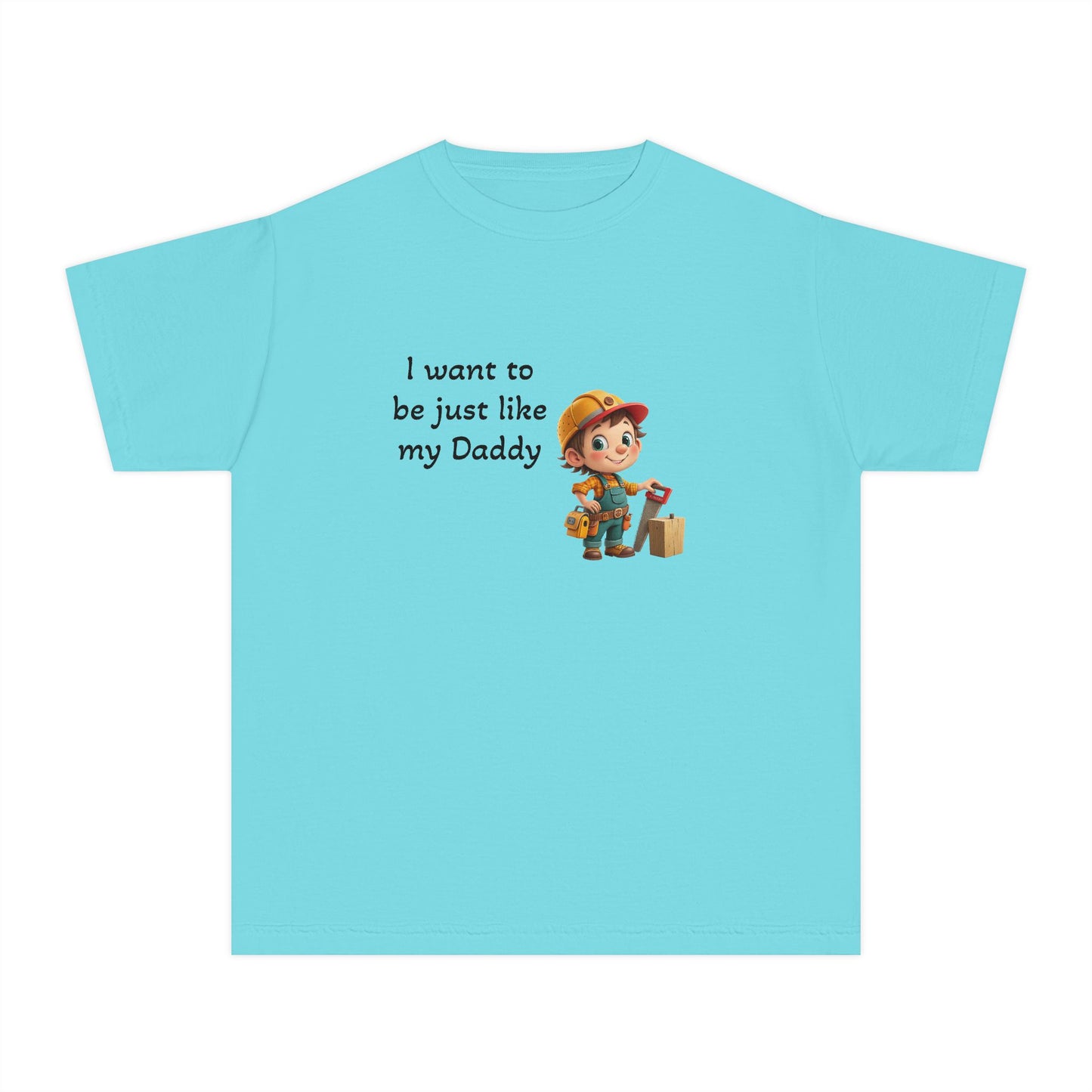 Youth Tee - 'I Want to Be Just Like My Daddy'