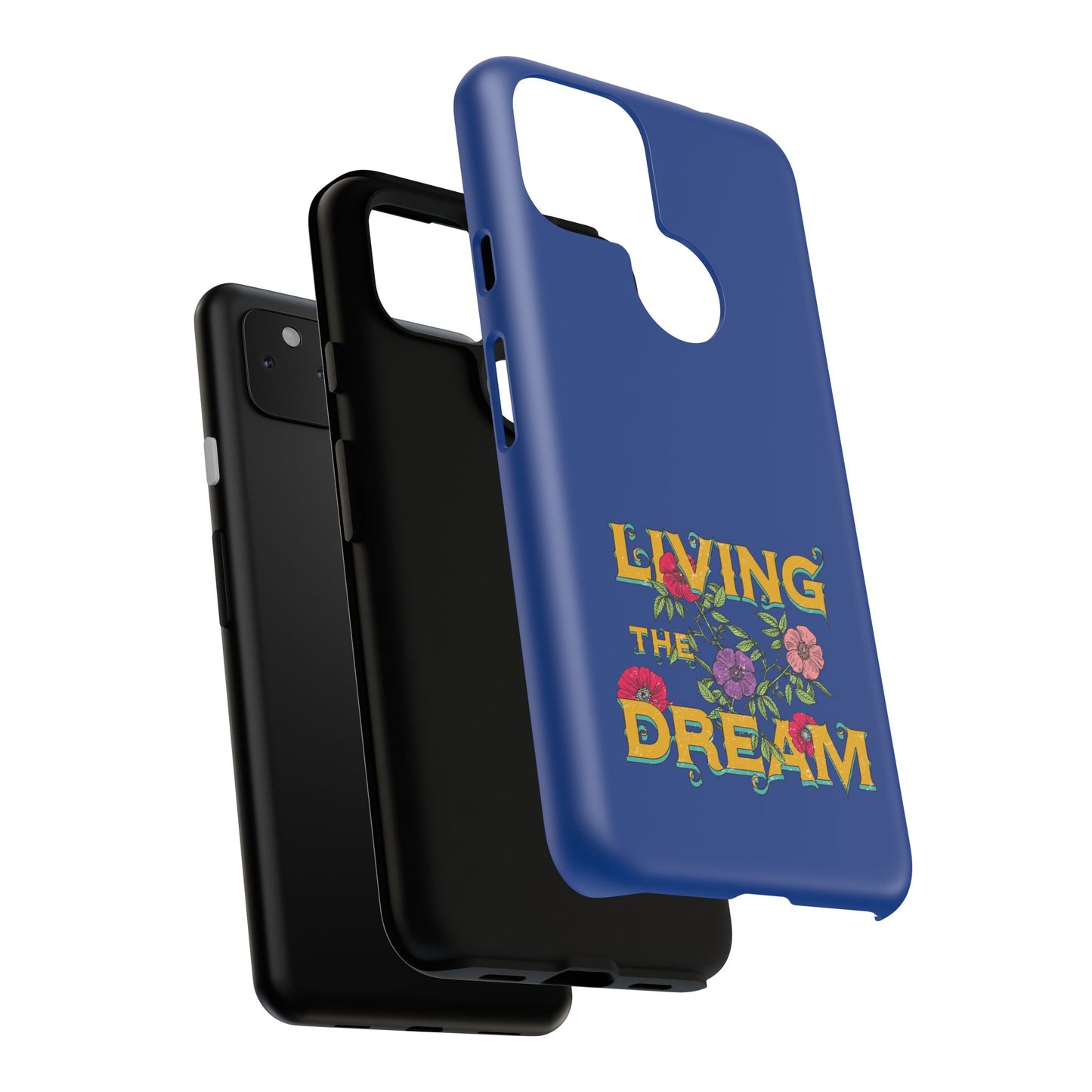 Living the Dream Phone Case, Floral Phone Cover, Tough Phone Case, Inspirational Gift, Boho Style Accessory, Dreamer Case