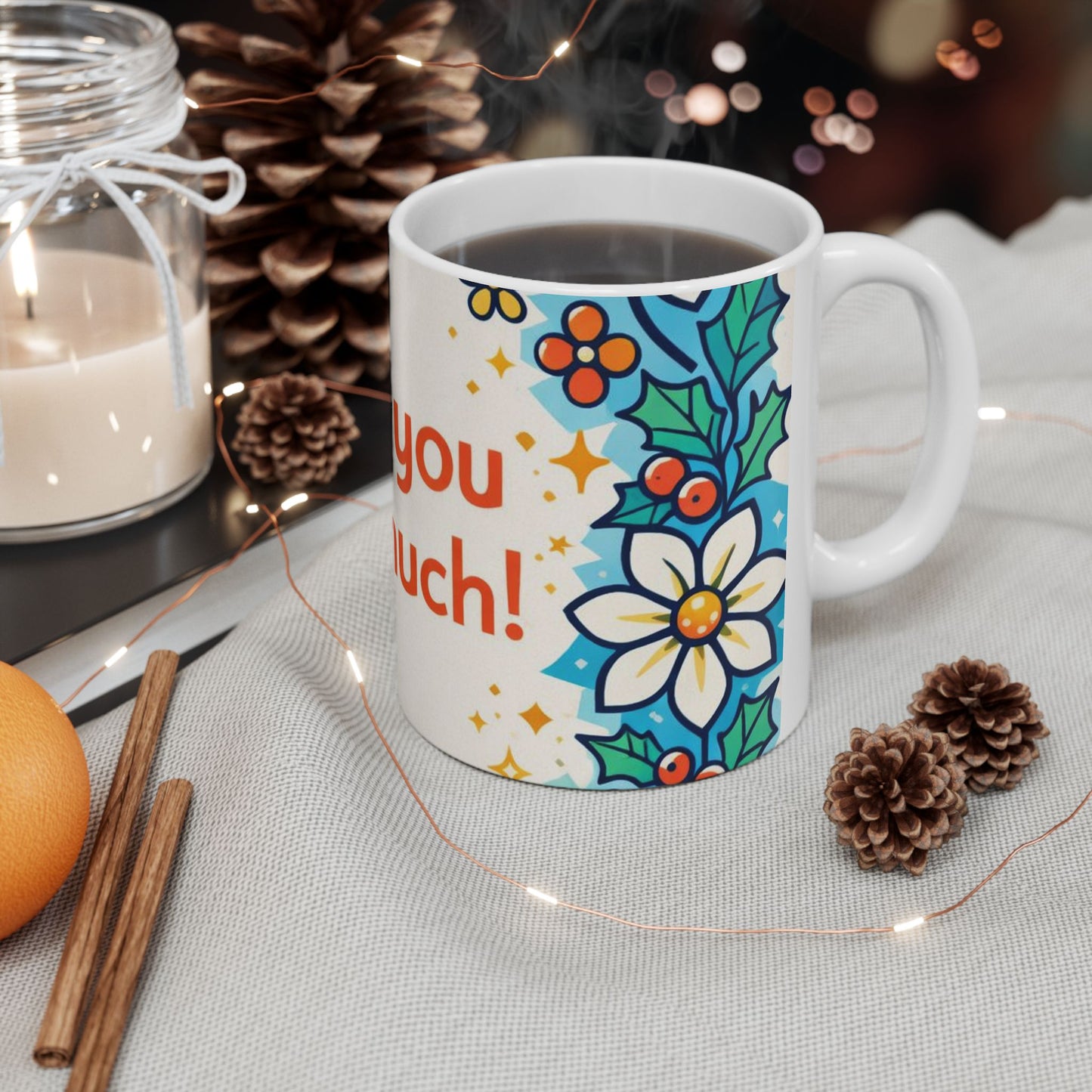 Thank You Very Much Floral Holiday Mug — Festive Poinsettia Ceramic Coffee Cup (11oz/15oz)
