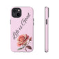 Roses & Positivity Phone Case - Floral Design, Life is Good, Tough Cases for Everyday Wear, Gift for Friends, Mother's Day, Spring [...]