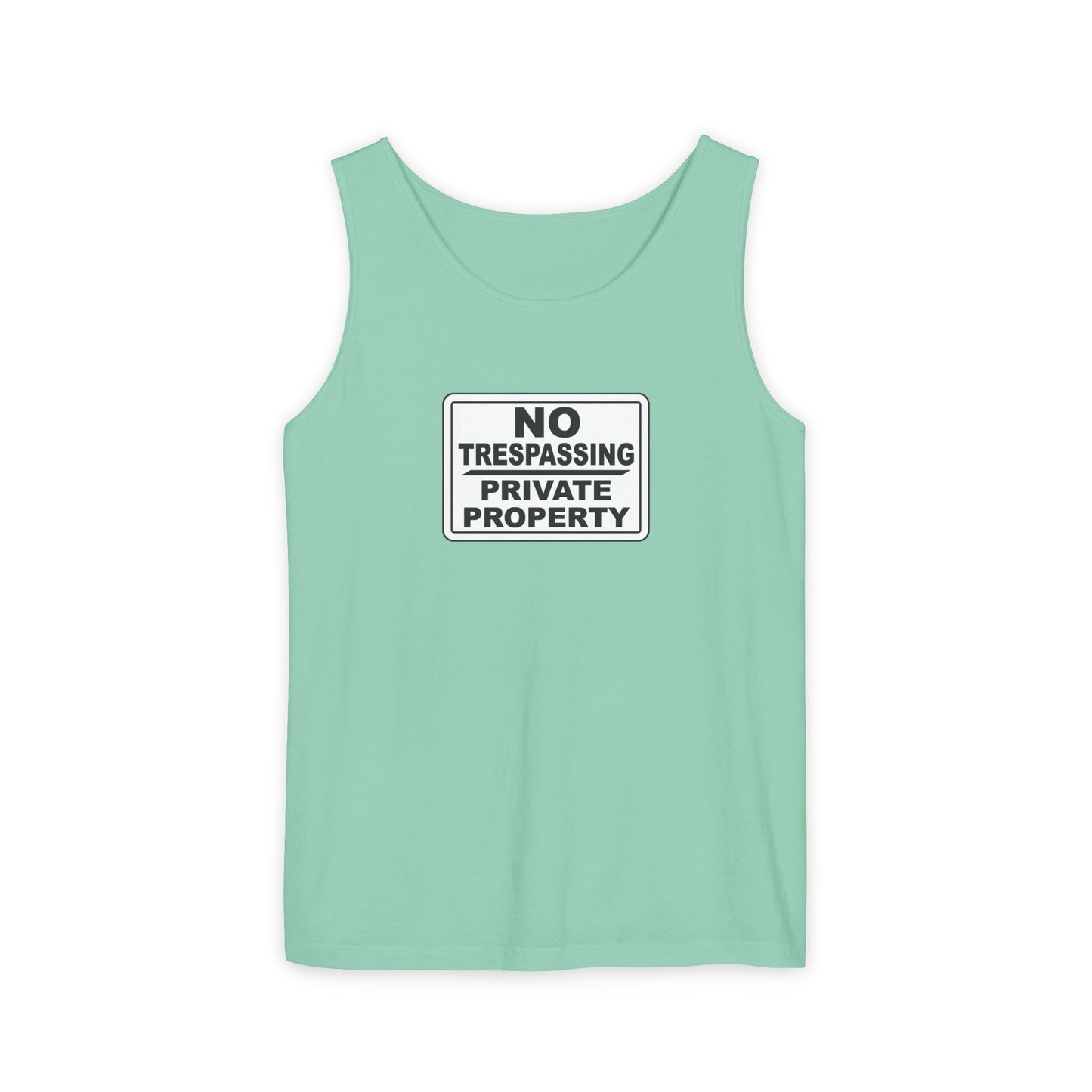 No Trespassing Garment-Dyed Tank Top | Unisex Summer Wear, Beach Vacation Shirt, Outdoor Adventure Top, Gift for Nature Lovers