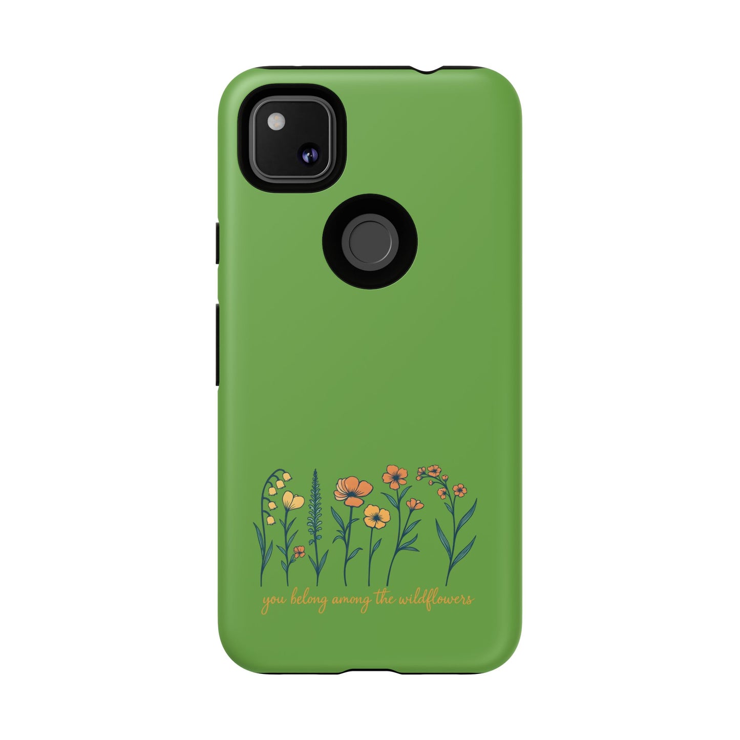 Floral Phone Case - You Belong Among the Wildflowers, Botanical Gift, Eco-Friendly Phone Accessory, Nature Lover Statement