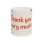 Thank You Very Much Floral Holiday Mug — Festive Poinsettia Ceramic Coffee Cup (11oz/15oz)