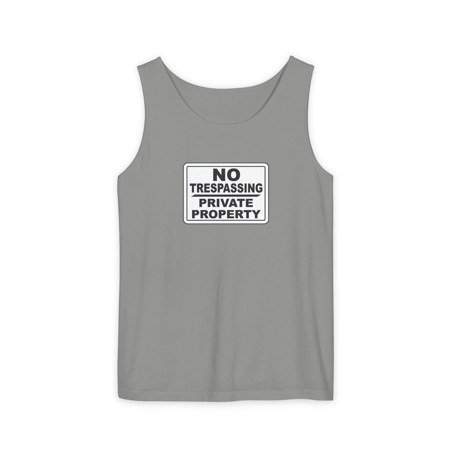 No Trespassing Garment-Dyed Tank Top | Unisex Summer Wear, Beach Vacation Shirt, Outdoor Adventure Top, Gift for Nature Lovers