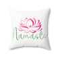 Namaste-Inspired Spun Polyester Square Pillow | Meditation Decor, Yoga Gift, Relaxation Cushion, Home Serenity, Mindfulness Accent