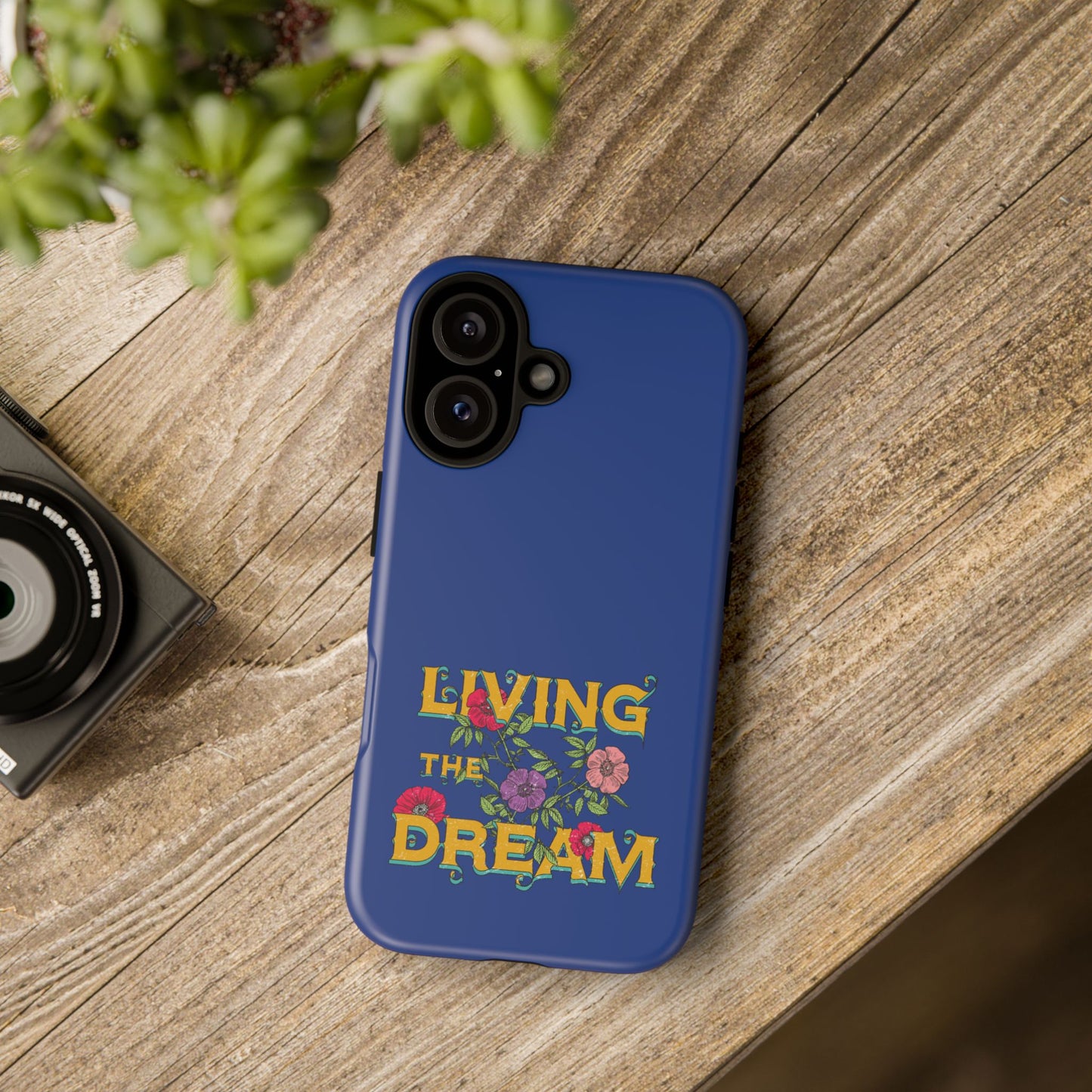 Living the Dream Phone Case, Floral Phone Cover, Tough Phone Case, Inspirational Gift, Boho Style Accessory, Dreamer Case