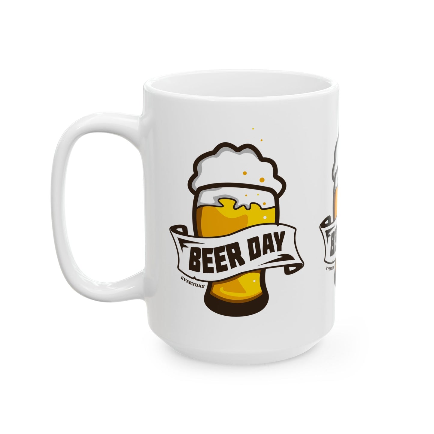 Beer Day Ceramic Mug - Fun Gift for Beer Lovers, Drinking Parties, Home Bar Decor, Father's Day, Birthday, Celebration