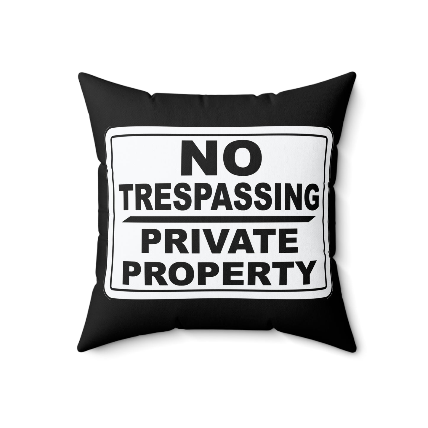 No Trespassing Decorative Pillow - Unique Home Decor, Outdoor Themes, Privacy Gift, Rustic Living Room, Security Reminder