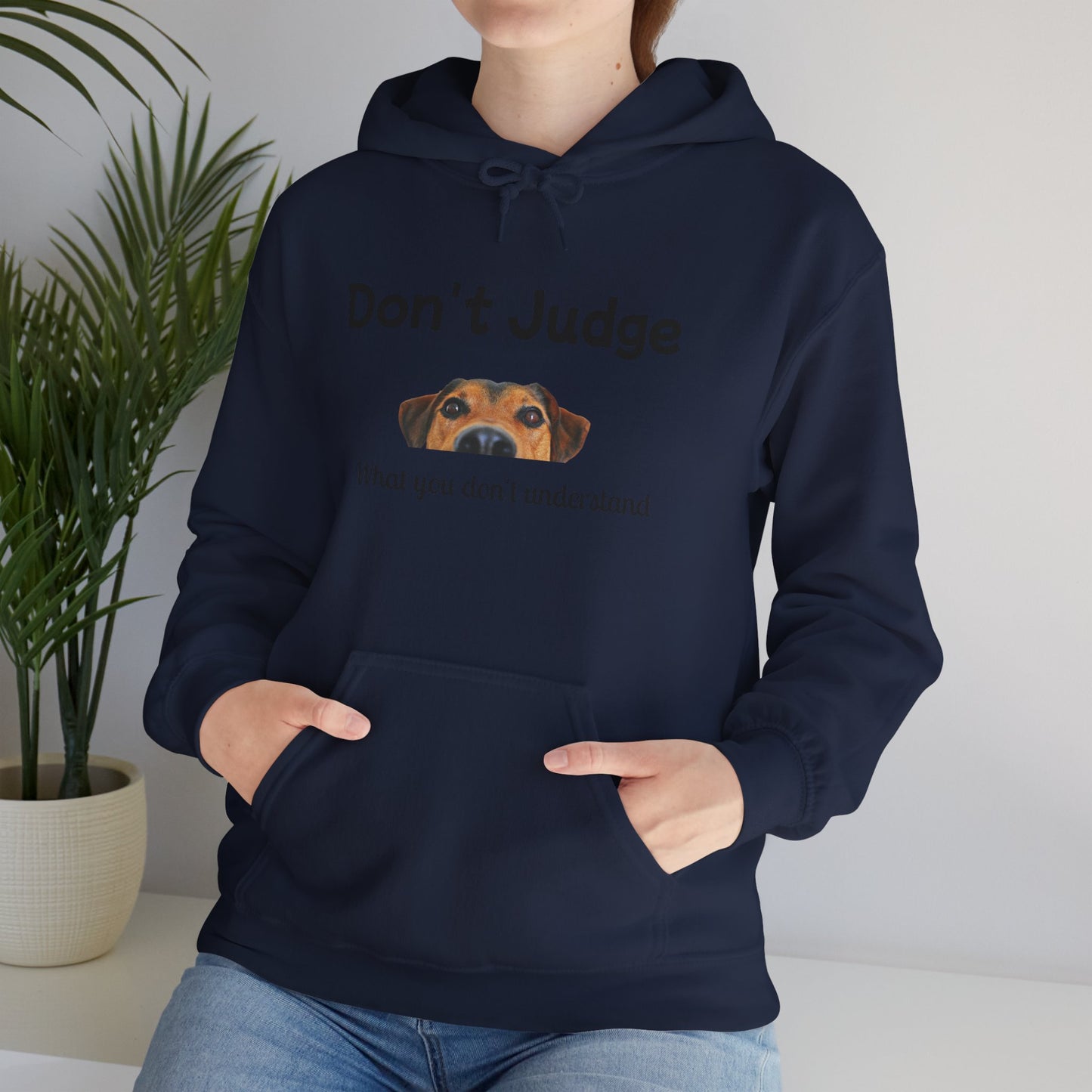 Don't Judge Hoodie - Funny Dog Sweatshirt for Dog Lovers, Perfect Gift for Pet Owners, Cozy Casual Wear, Great for All Occasions
