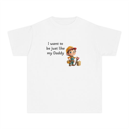 Youth Tee - 'I Want to Be Just Like My Daddy'