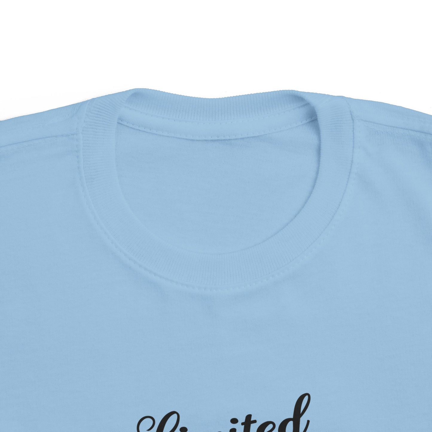 Limited Edition Toddler Tee, Cute Kids Shirt, Children's Fashion, Baby Gift, Toddler Apparel, Playful Clothing, Special Occasion Wear
