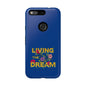 Living the Dream Phone Case, Floral Phone Cover, Tough Phone Case, Inspirational Gift, Boho Style Accessory, Dreamer Case
