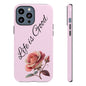 Roses & Positivity Phone Case - Floral Design, Life is Good, Tough Cases for Everyday Wear, Gift for Friends, Mother's Day, Spring [...]