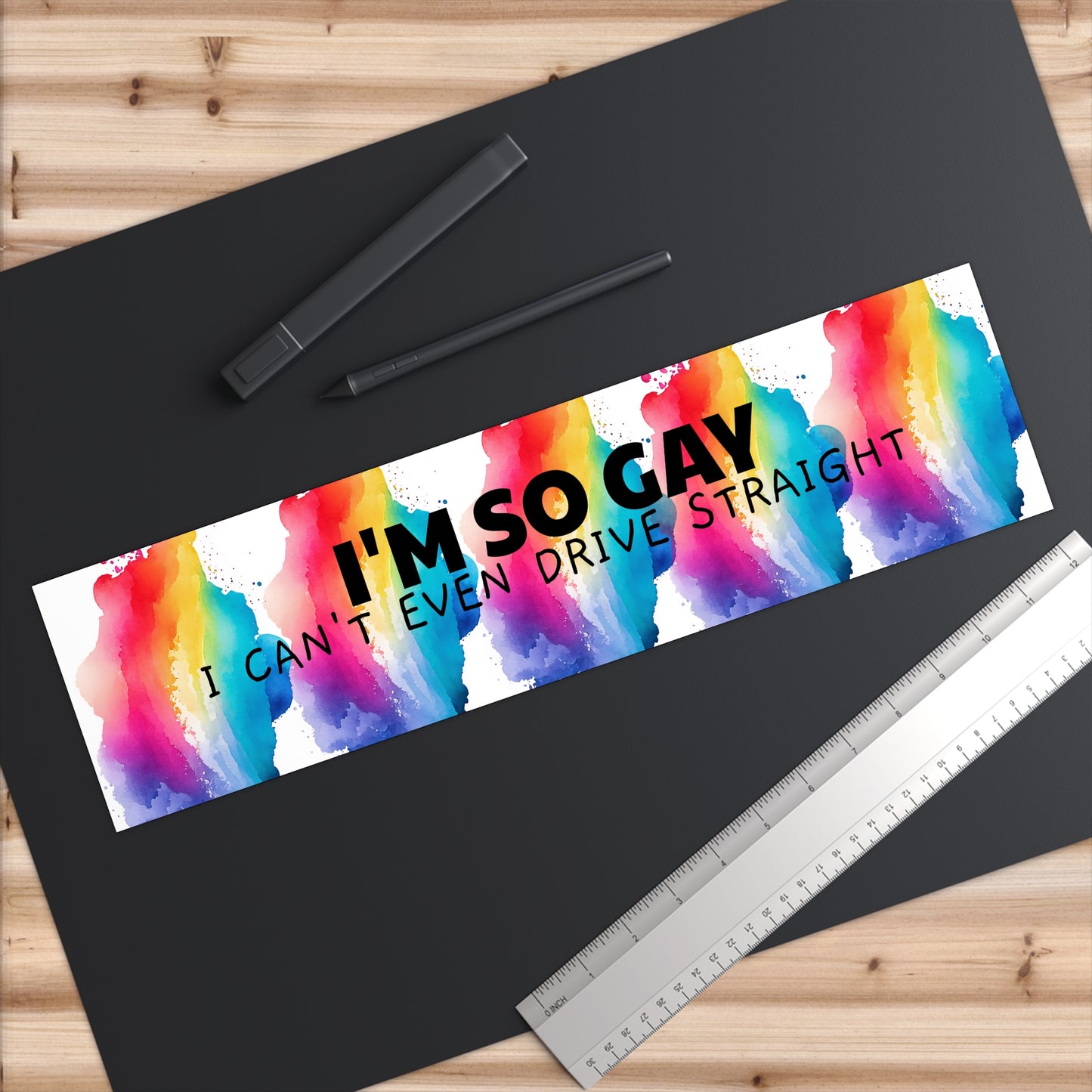 Bumper Sticker - "I'm so gay I can't even drive straight" Rainbow Pride Decal