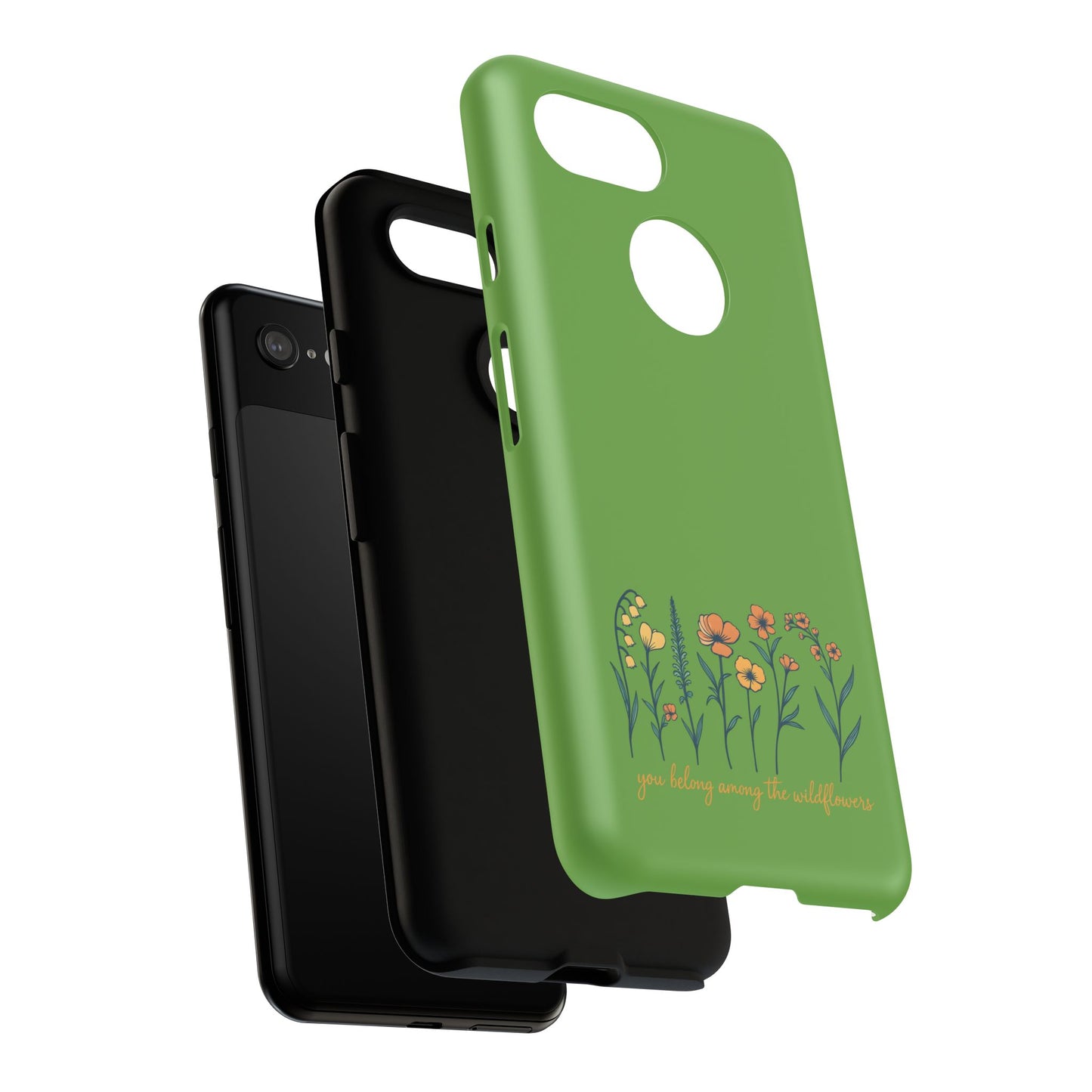 Floral Phone Case - You Belong Among the Wildflowers, Botanical Gift, Eco-Friendly Phone Accessory, Nature Lover Statement