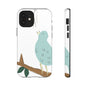 Birdsong Phone Case — Cute Blue Bird on Branch Protective Case
