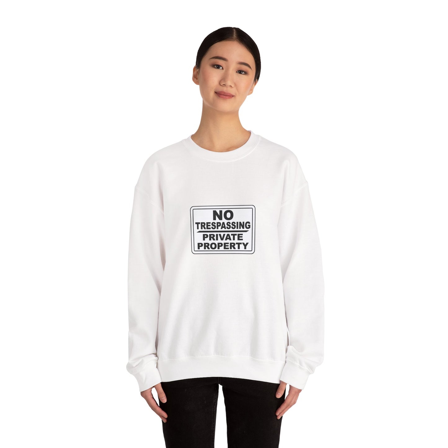 No Trespassing Crewneck Sweatshirt, Unisex Sweatshirt, Cozy Apparel, Casual Outfit, Gift for Homeowners, Security Sweater