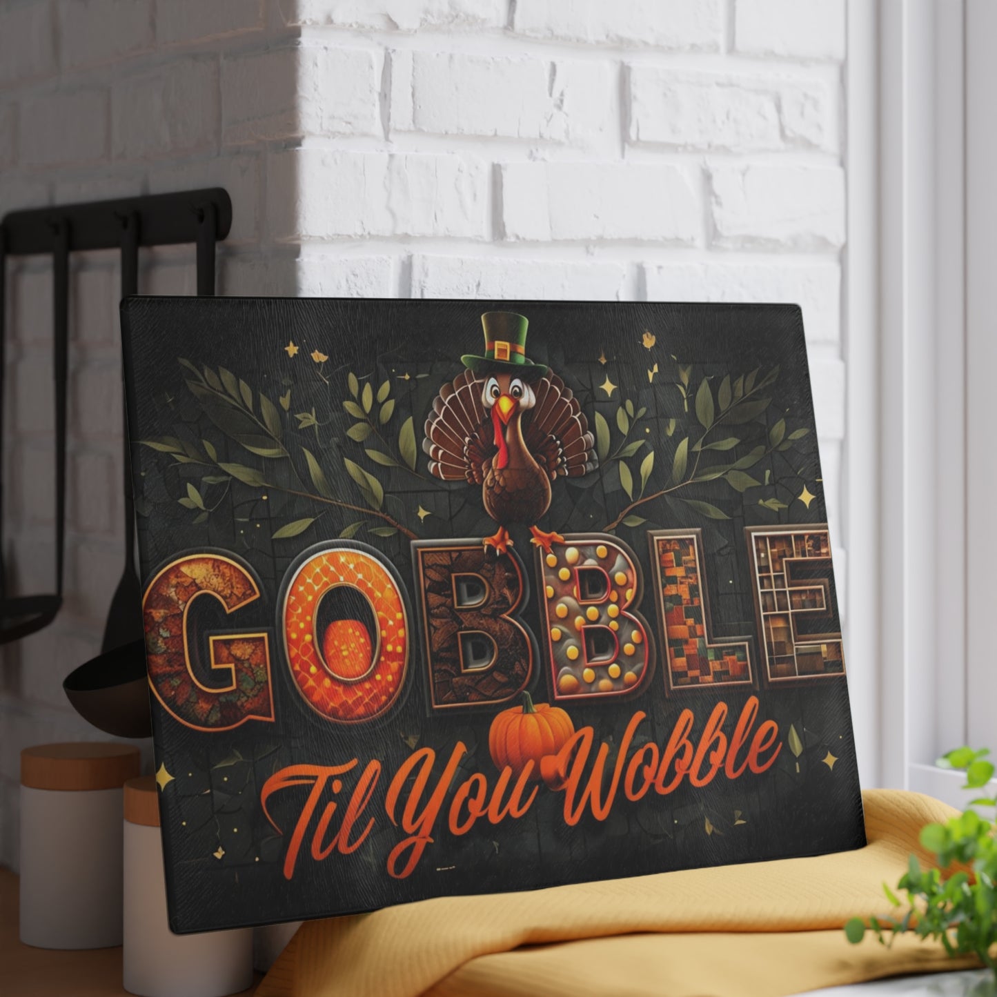 Thanksgiving Glass Cutting Board - Gobble Til You Wobble Design