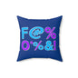 Funny Statement Pillow for Home Decor