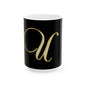 Monogram U Gold Script Ceramic Mug — Elegant Black & Gold Initial Coffee Cup (11oz, 15oz)