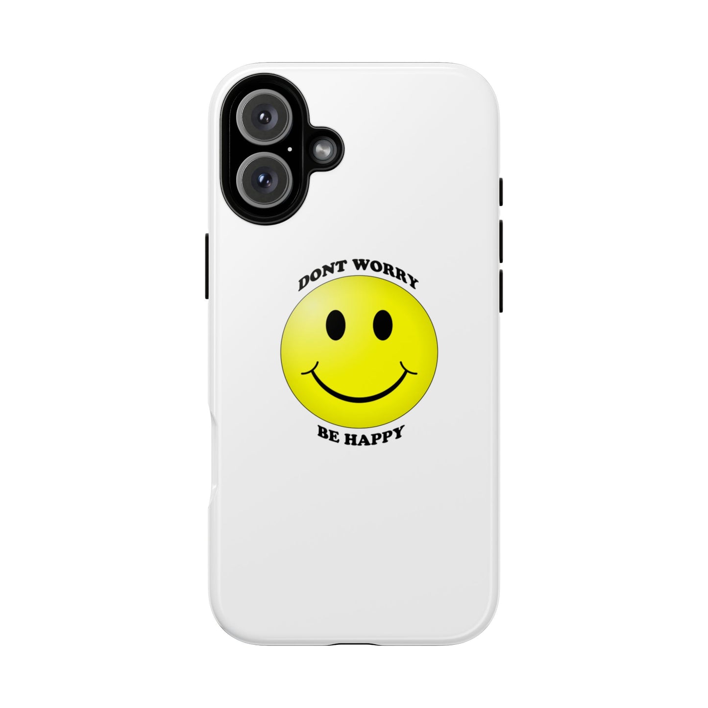 Happy Face Phone Case, Tough Cases, Don’t Worry, Be Happy, Cute Gift for Friends, Positive Vibes, Fun Mobile Accessories