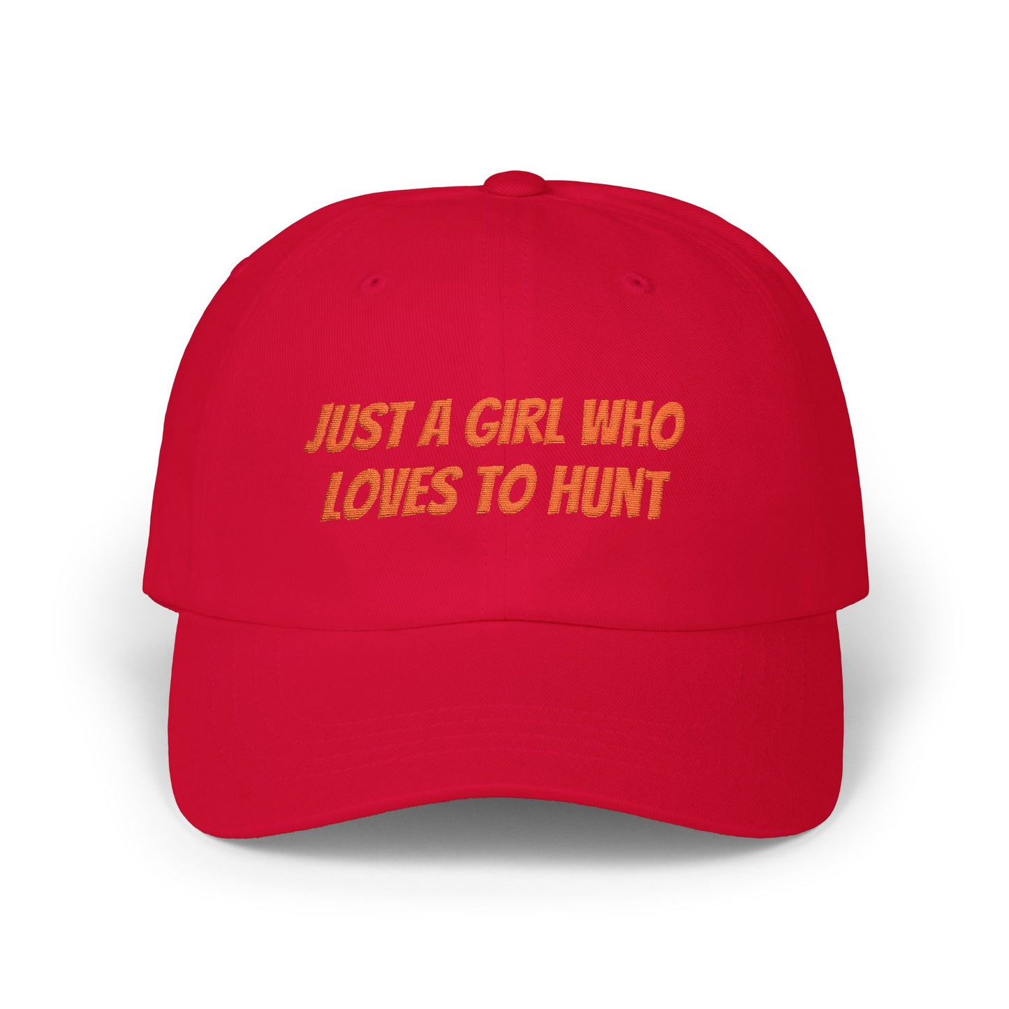Just a Girl Who Loves to Hunt Cap