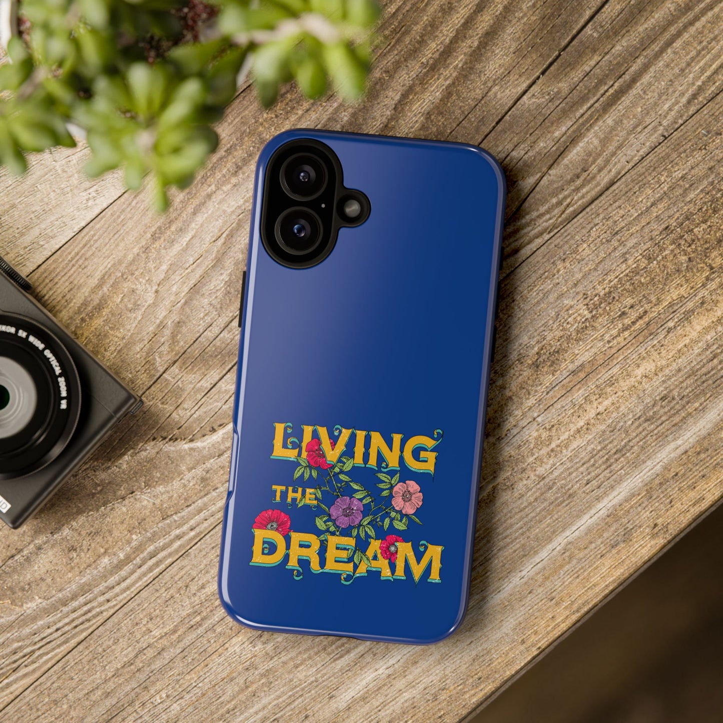 Living the Dream Phone Case, Floral Phone Cover, Tough Phone Case, Inspirational Gift, Boho Style Accessory, Dreamer Case
