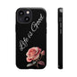 Floral Phone Case - Life is Good, Tough Phone Cover, Gift for Her, Rose Design, Personalized Phone Accessory, Stylish Tech Protector