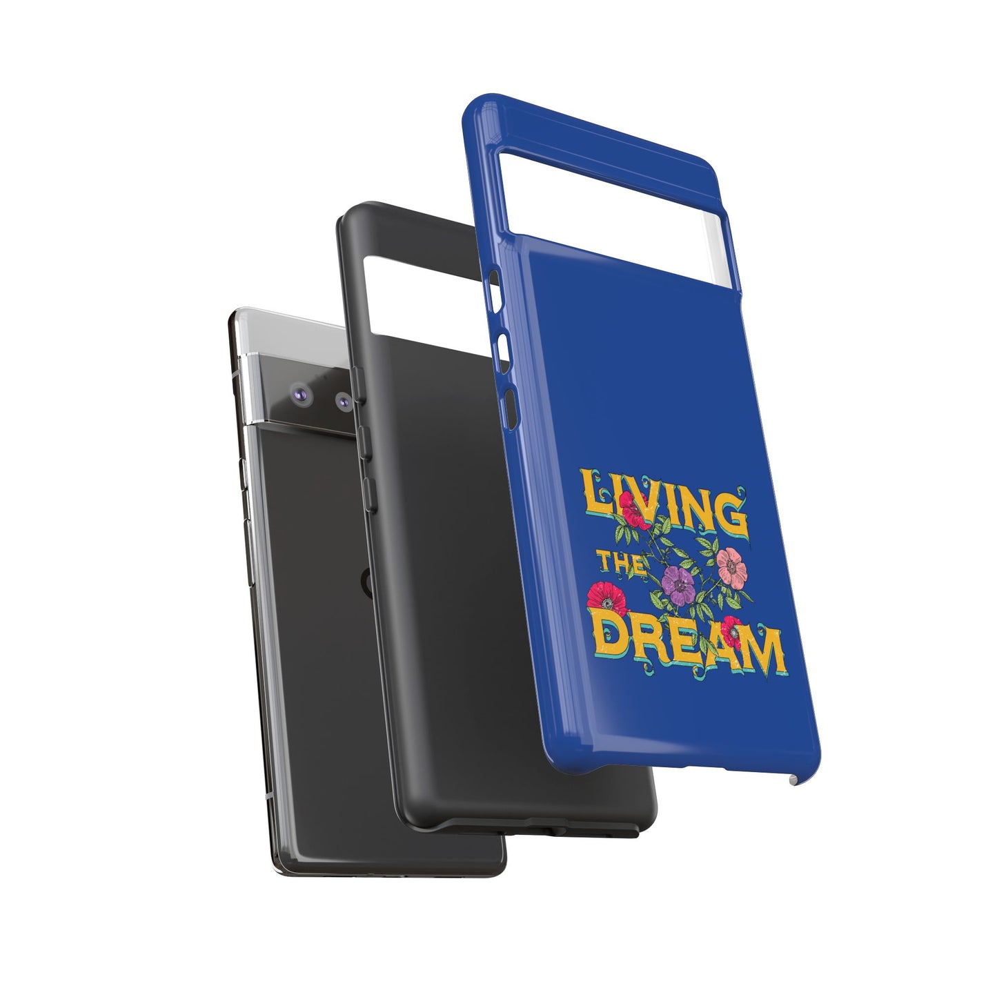 Living the Dream Phone Case, Floral Phone Cover, Tough Phone Case, Inspirational Gift, Boho Style Accessory, Dreamer Case