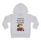 Adorable Toddler Fleece Hoodie - "I want to be just like my Daddy" - Kids Gift, Baby Shower, Birthday, Farm Theme