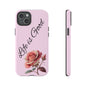 Roses & Positivity Phone Case - Floral Design, Life is Good, Tough Cases for Everyday Wear, Gift for Friends, Mother's Day, Spring [...]