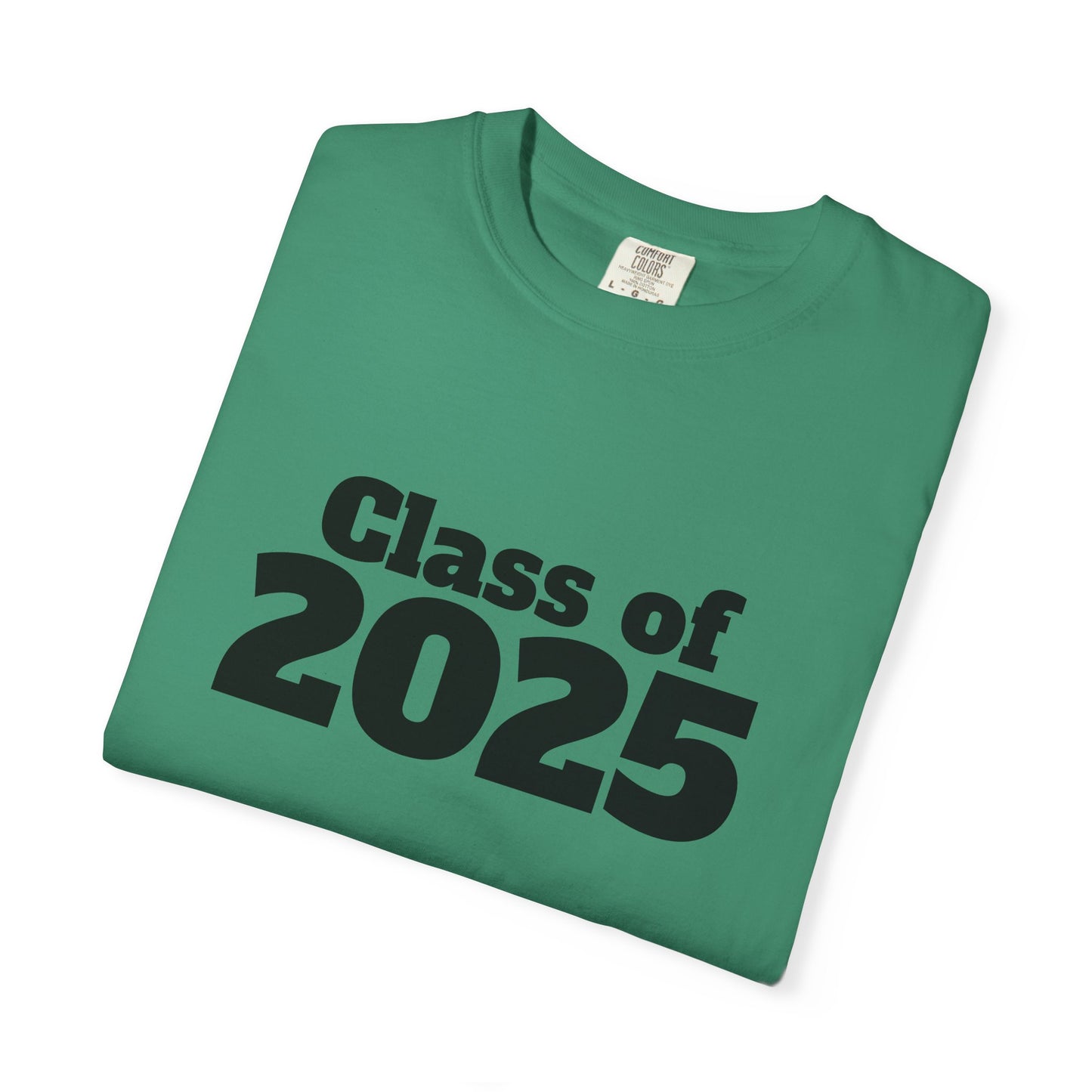 Class of 2025 Unisex Garment-Dyed T-Shirt, Graduation Gift, Back to School Tee
