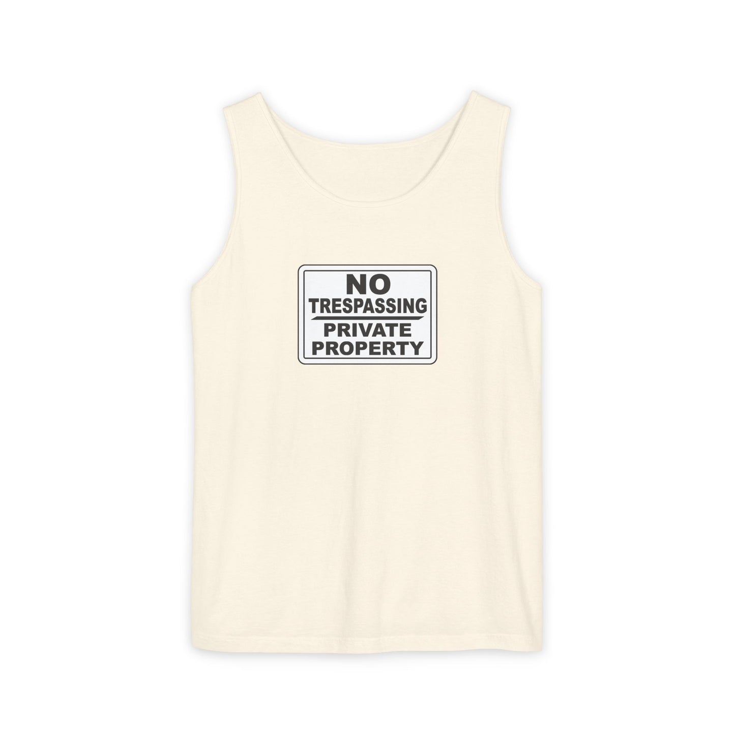 No Trespassing Garment-Dyed Tank Top | Unisex Summer Wear, Beach Vacation Shirt, Outdoor Adventure Top, Gift for Nature Lovers