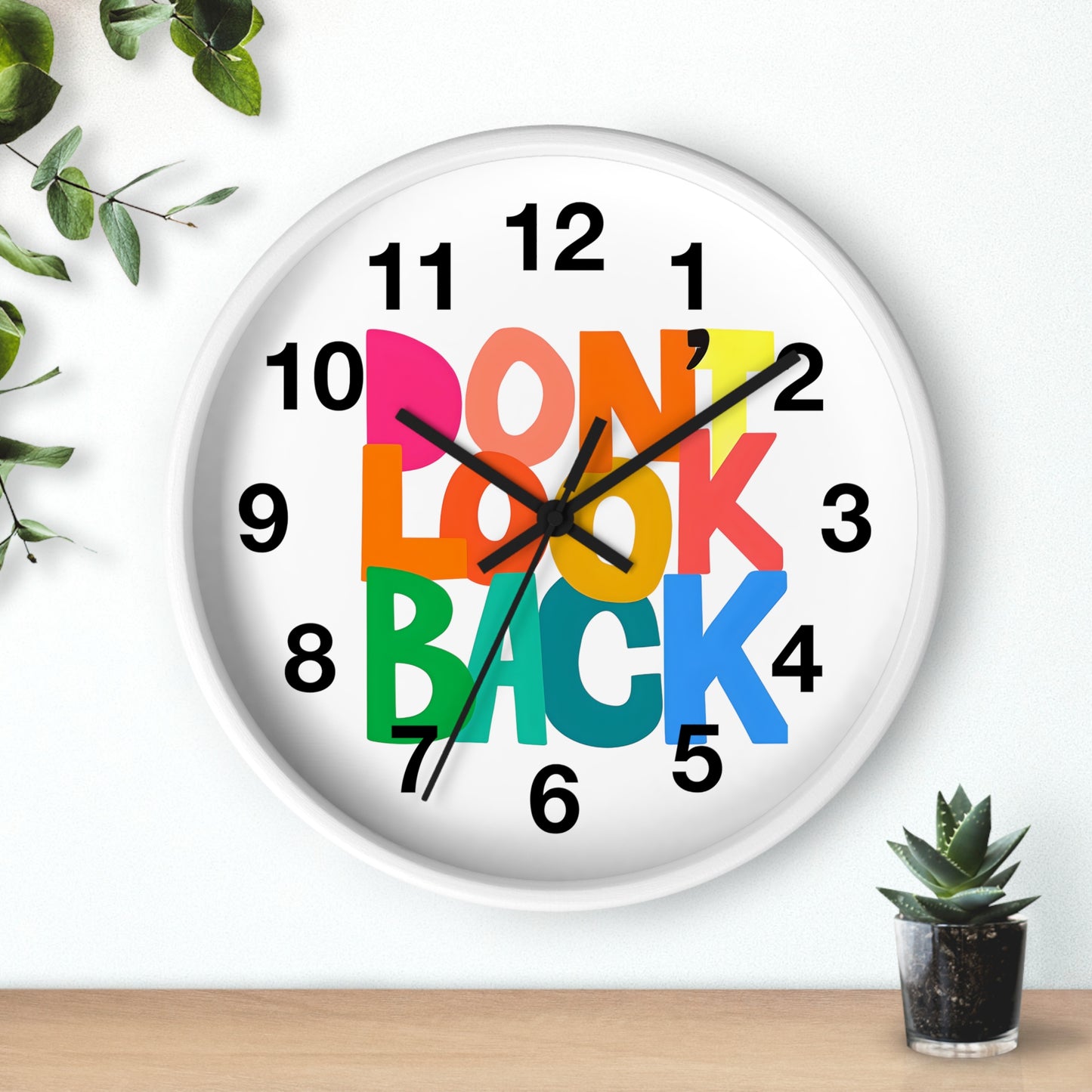 Don’t Look Back Wall Clock — Colorful Motivational Home Decor