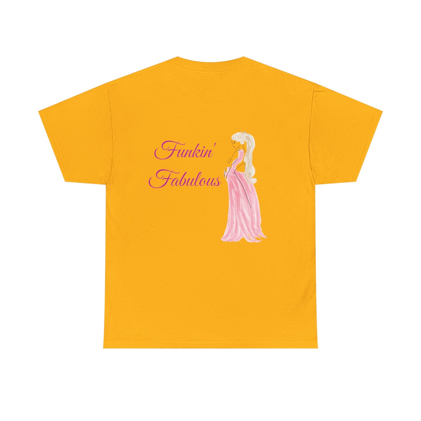Funkin' Fabulous Tee — Pink Gown Illustration Women's Empowerment T‑Shirt