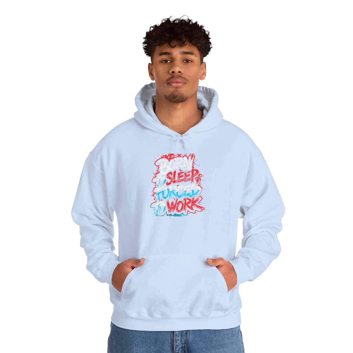 Hoodie — "Born to Sleep, Forced to Work" Street Style Graphic Hoodie