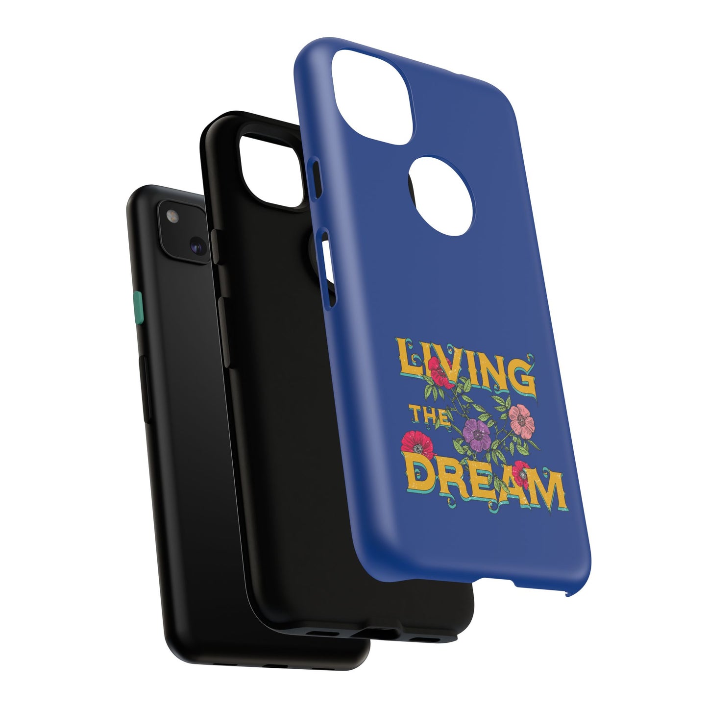 Living the Dream Phone Case, Floral Phone Cover, Tough Phone Case, Inspirational Gift, Boho Style Accessory, Dreamer Case
