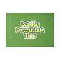Let Me Overthink This Glass Cutting Board, Kitchen Decor, Gift for Chefs, Funny Cooking Gift, Unique Kitchen Accessories