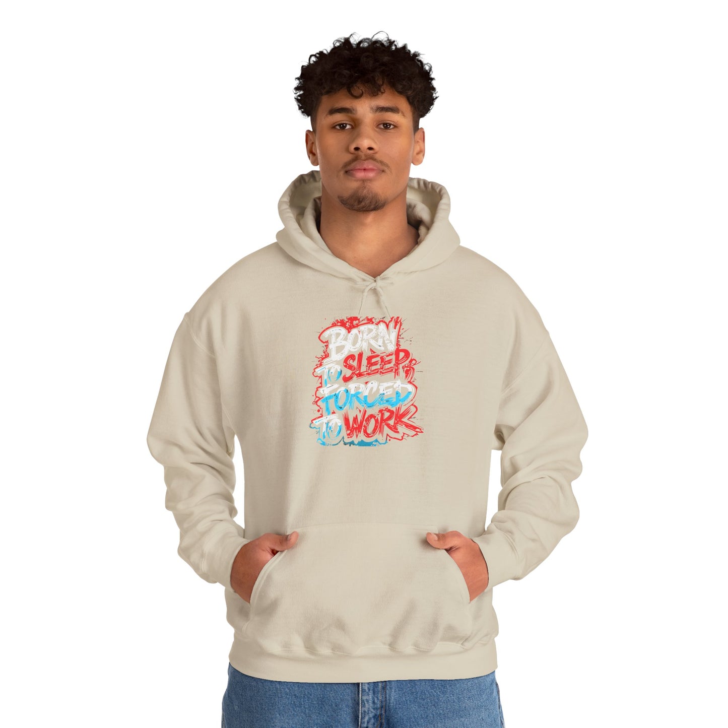 Hoodie — "Born to Sleep, Forced to Work" Street Style Graphic Hoodie