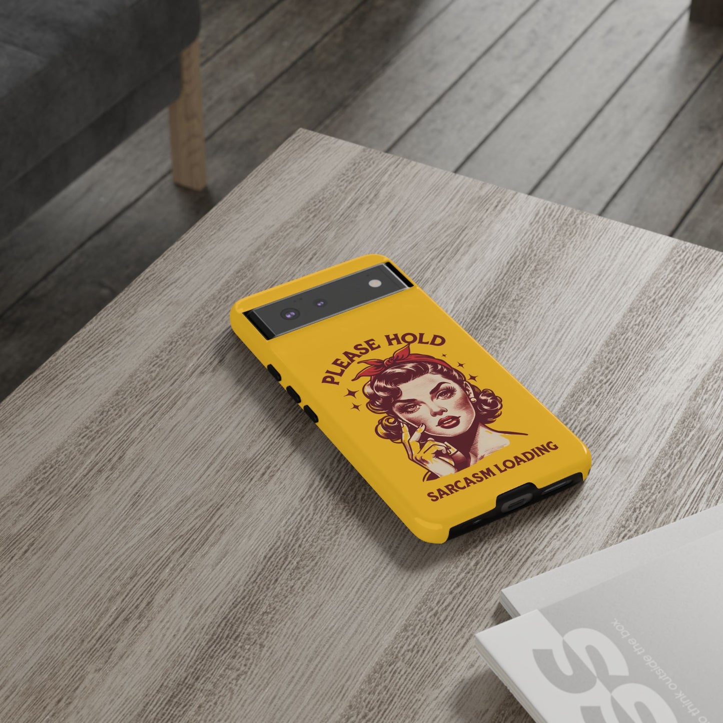 Phone Case - "Please Hold, Sarcasm Loading" Retro Pin-Up Tough Case