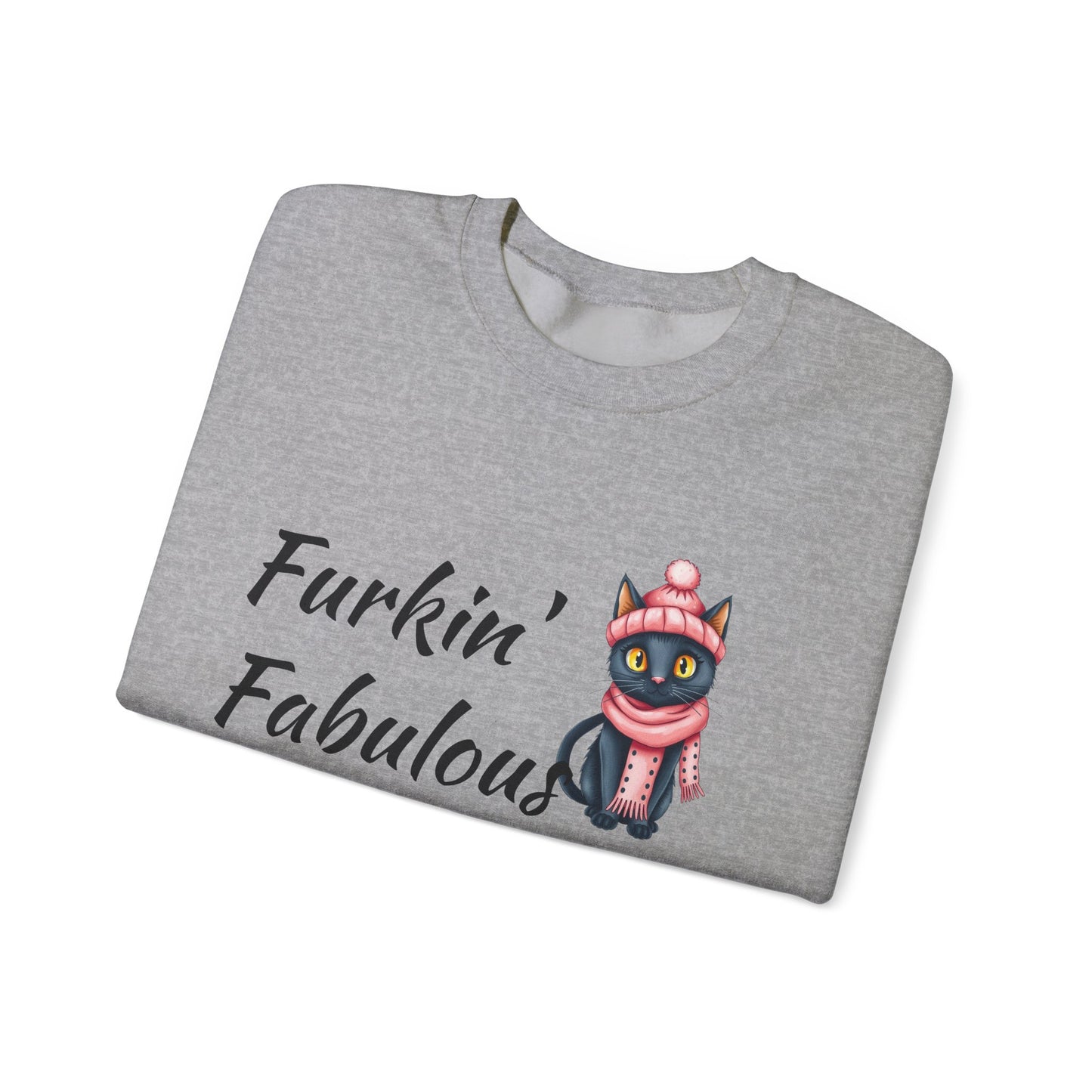 Crewneck Sweatshirt — "Furkin' Fabulous" Cute Black Cat in Pink Hat & Scarf
