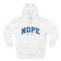 Nope — Not Today Hoodie