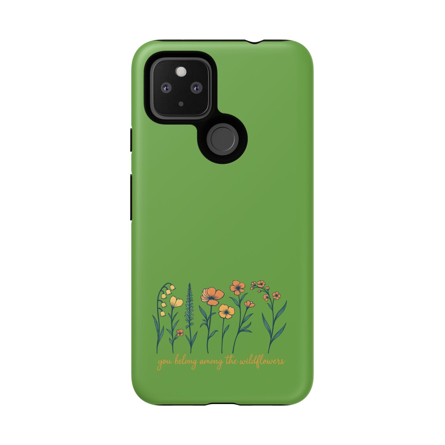 Floral Phone Case - You Belong Among the Wildflowers, Botanical Gift, Eco-Friendly Phone Accessory, Nature Lover Statement