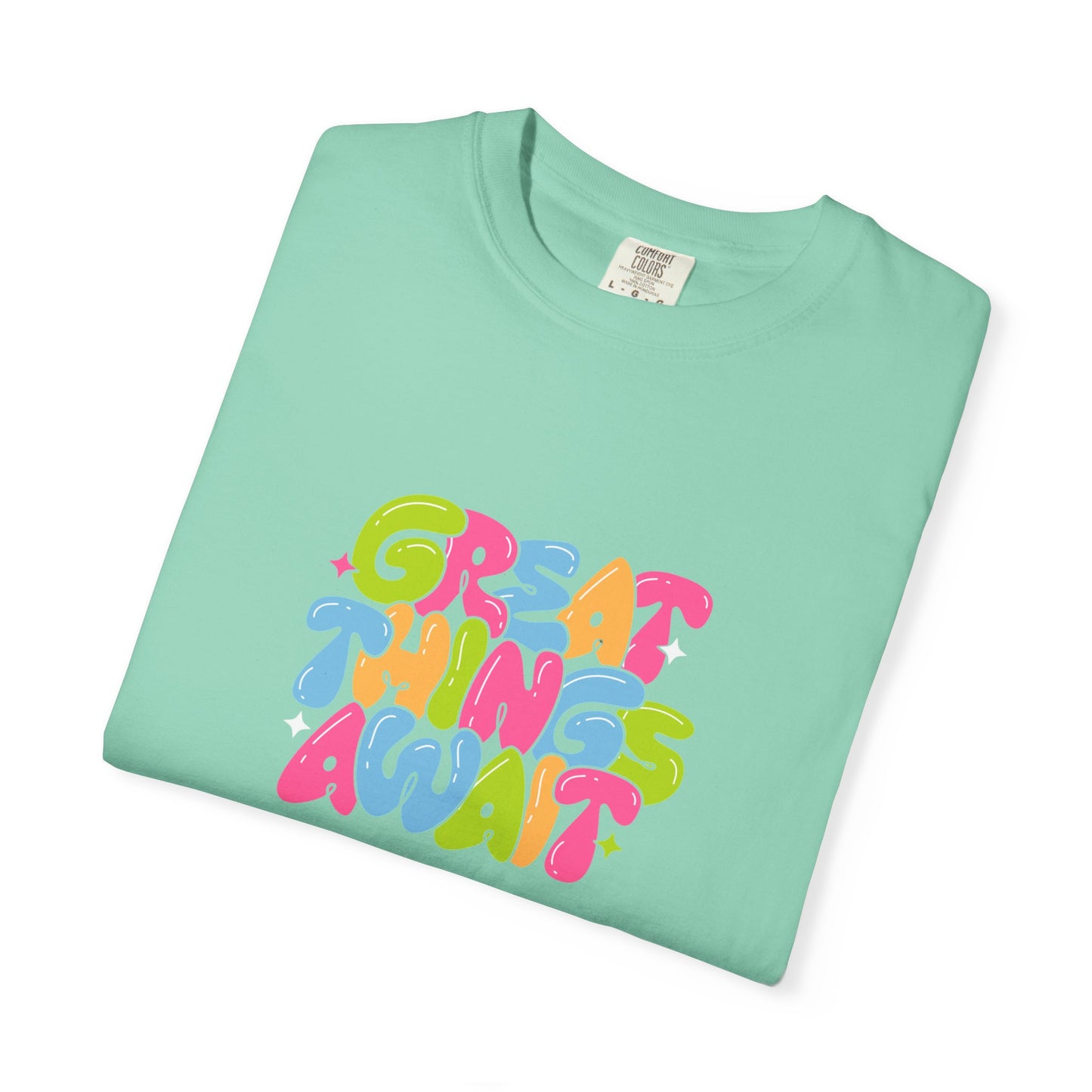Colorful Positive Vibes T-Shirt, Great Things Await Tee