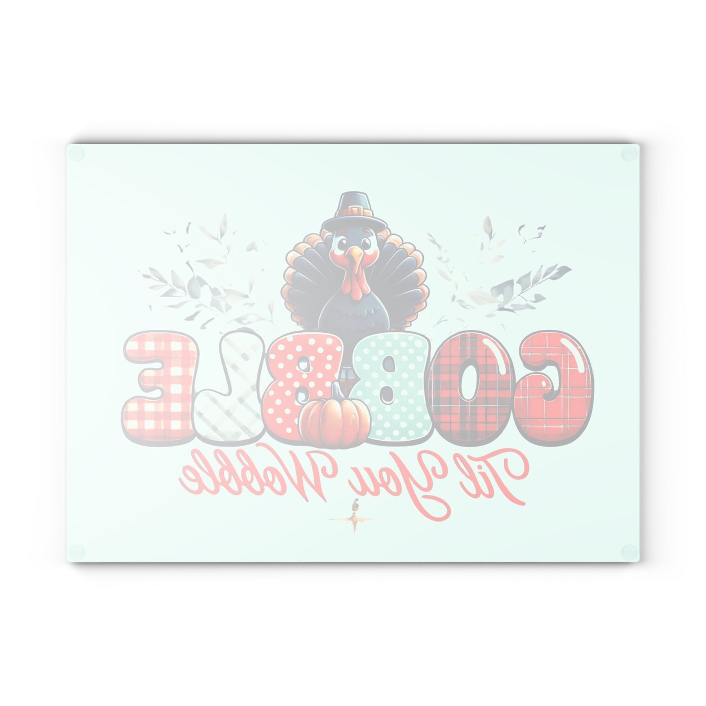 Thanksgiving Glass Cutting Board - Gobble Til You Wobble Design