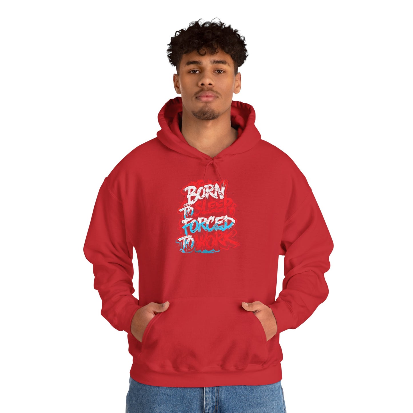 Hoodie — "Born to Sleep, Forced to Work" Street Style Graphic Hoodie